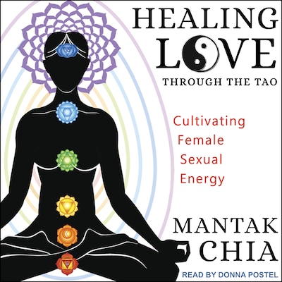 Healing Love through the Tao – omslag til lydbogen af Mantak Chia