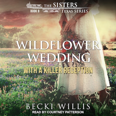 Wildflower Wedding – omslag til lydbogen af Becki Willis