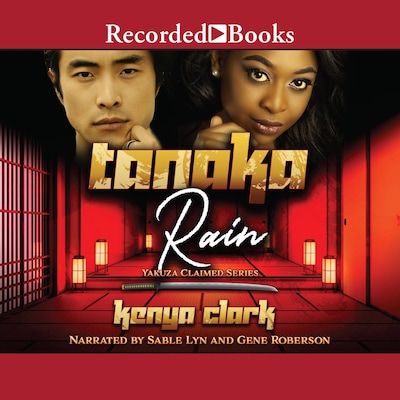 Tanaka Rain – omslag til lydbogen af Kenya Clark