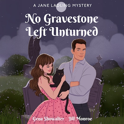 No Gravestone Left Unturned – omslag til lydbogen af Gena Showalter, Jill Monroe