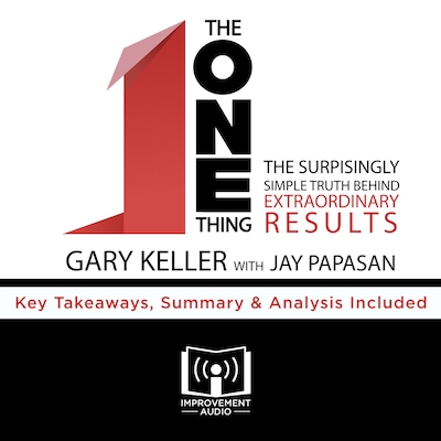 The ONE Thing by Gary Keller