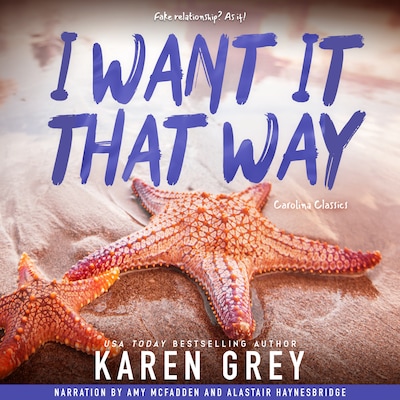 I Want It That Way – omslag til lydbogen af Karen Grey