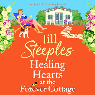 Healing Hearts at The Forever Cottage - Lower Leaping - A BRAND NEW heartwarming Cotswolds escape from Jill Steeples, Book 2 (Unabridged) – omslag til lydbogen af Jill Steeples