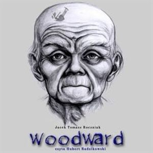 WOODWARD – okładka audiobooka, autor Jacek Tomasz Roczniak