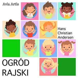 Ogród rajski – okładka audiobooka, autor Hans Christian Andersen