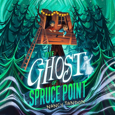 The Ghost of Spruce Point – omslag til lydbogen af Nancy Tandon