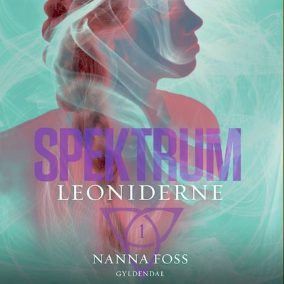 Spektrum 1 - Leoniderne – omslag til lydbogen af Nanna Foss