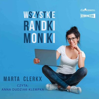 Wszystkie randki Moniki