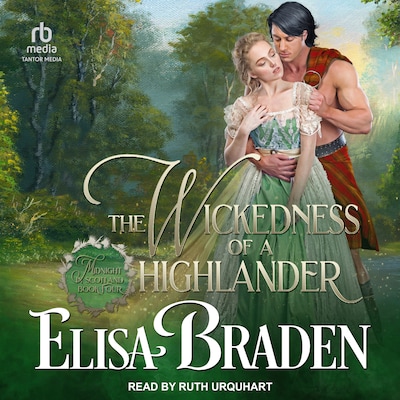 The Wickedness of a Highlander – omslag til lydbogen af Elisa Braden