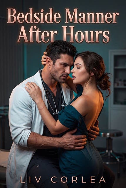 Bedside Manner After Hours: An After-Hours Medical Play Erotic Novel – omslag til lydbogen af Liv Corlea