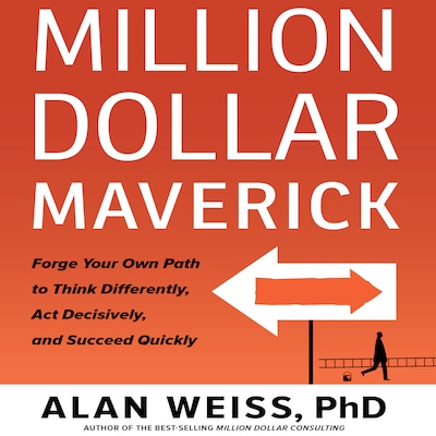 Million Dollar Maverick – omslag til lydbogen af Alan Weiss