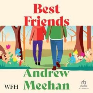 Best Friends – okładka audiobooka, autor Andrew Meehan