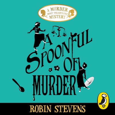 A Spoonful of Murder – omslag til lydbogen af Robin Stevens