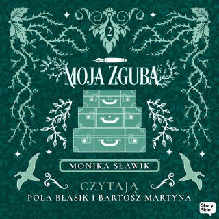 Moja zguba – okładka audiobooka, autor Monika Sławik