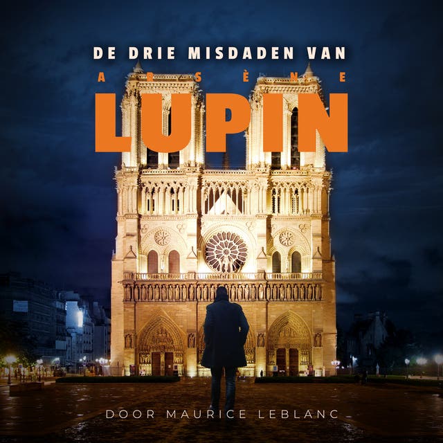 De drie misdaden van Arsene Lupin: 813 #2