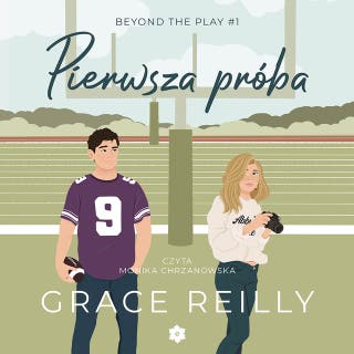 Pierwsza próba – okładka audiobooka, autor Grace Reilly