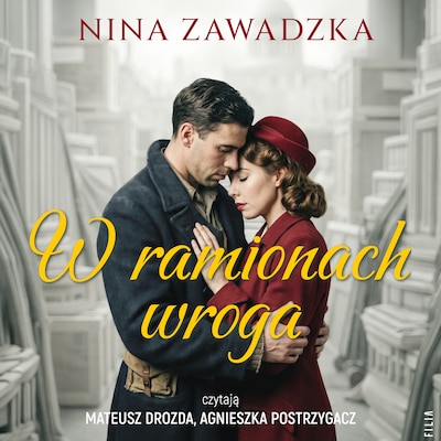 W ramionach wroga – okładka audiobooka, autor Nina Zawadzka