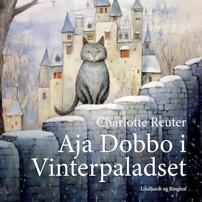 Aja Dobbo i Vinterpaladset – omslag til lydbogen af Charlotte Reuter