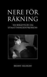 Nere för räkning : En berättelse om utmattningsdepression
