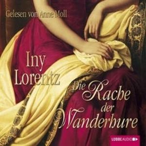 Die Rache der Wanderhure – okładka audiobooka, autor Iny Lorentz