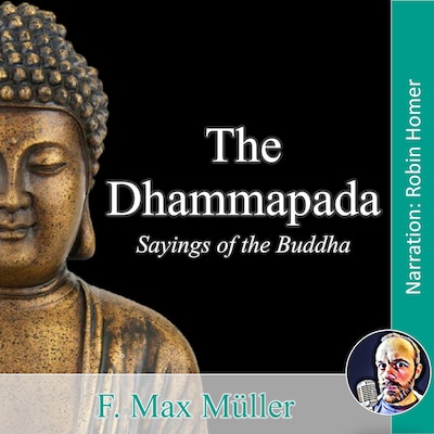 The Dhammapada: Sayings of the Buddha – omslag til lydbogen af F. Max Müller