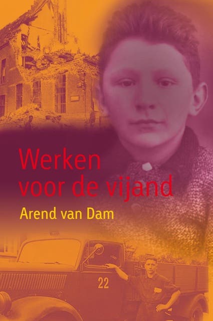 Werken voor de vijand: vergeten oorlog