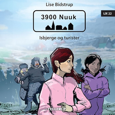 3900 Nuuk #2: Isbjerge og turister – omslag til lydbogen af Lise Bidstrup