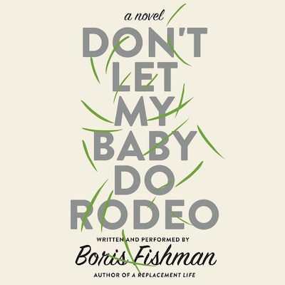 Don't Let My Baby Do Rodeo