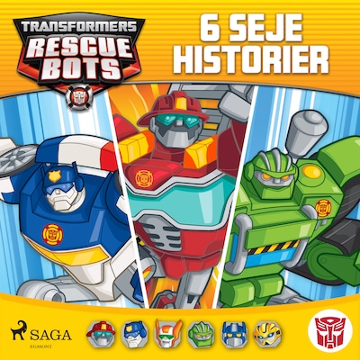 Transformers - Rescue Bots - 6 seje historier – omslag til lydbogen af John Rogers, Roberto Orci, Ehren Kruger