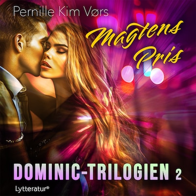Dominic-trilogien 2: Magtens pris – omslag til lydbogen af Pernille Kim Vørs