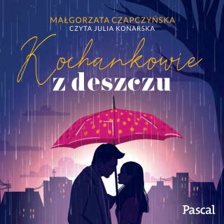 Kochankowie z deszczu – okładka audiobooka, autor Małgorzata Czapczyńska