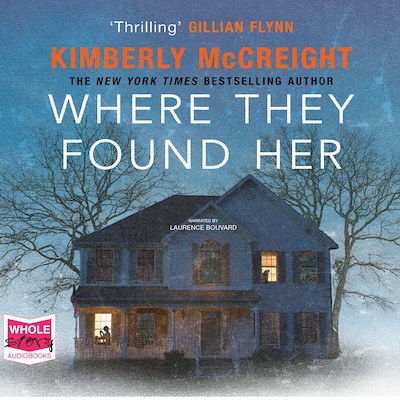 Where They Found Her – omslag til lydbogen af Kimberly McCreight