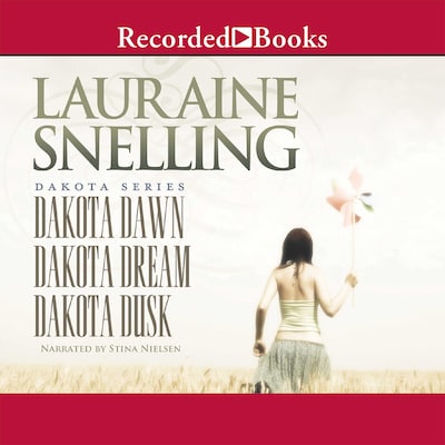 Dakota Dawn, Dakota Dream, Dakota Dusk – omslag til lydbogen af Lauraine Snelling