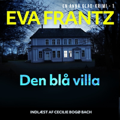 Den blå villa - 1 – omslag til lydbogen af Eva Frantz