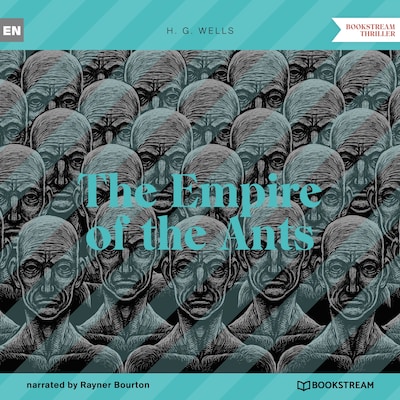 The Empire of the Ants
