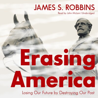 Erasing America – omslag til lydbogen af James S. Robbins