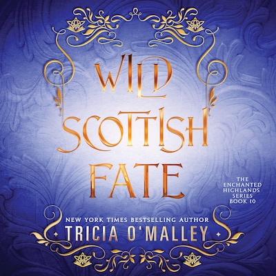 Wild Scottish Fate – omslag til lydbogen af Tricia O'Malley