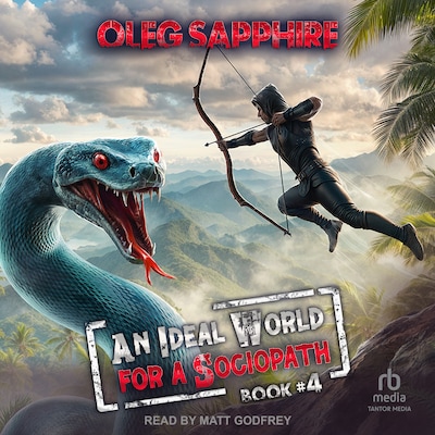 An Ideal World for a Sociopath: Book 4 – omslag til lydbogen af Oleg Sapphire