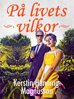 På livets villkor – omslag till ljudboken av Kerstin Henning Magnusson