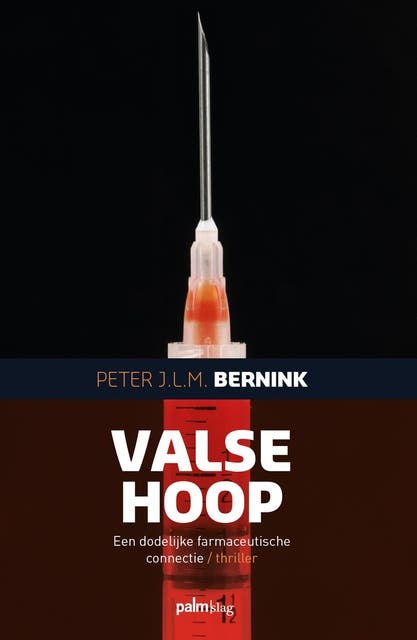 Valse hoop: Een ziektekostenverzekeraar als misdadige organisatie – omslag van het luisterboek van Peter J.L.M. Bernink