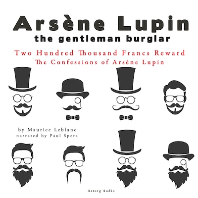 Two Hundred Thousand Francs Reward, the Confessions of Arsène Lupin – omslag til lydbogen af Maurice Leblanc
