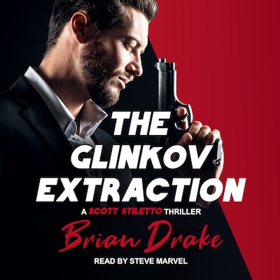 The Glinkov Extraction – omslag til lydbogen af Brian Drake