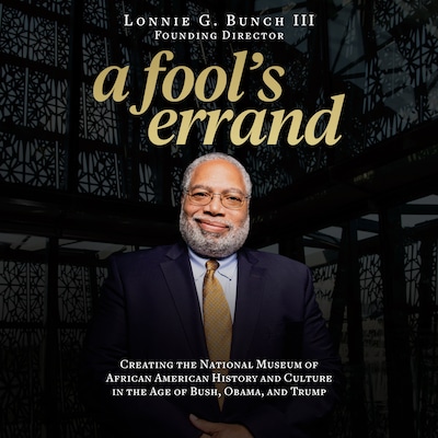 A Fool's Errand – omslag til lydbogen af Lonnie G. Bunch III