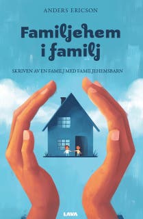 Familjehem i familj – omslag till ljudboken av Anders Ericson