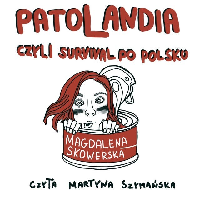 Patolandia, czyli survival po polsku