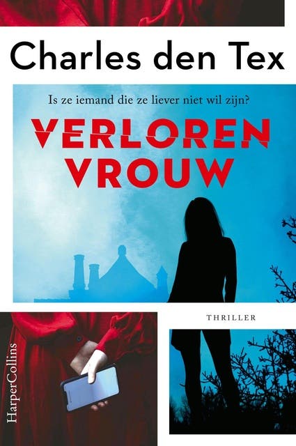 Verloren vrouw: Is ze iemand die ze liever niet wil zijn?