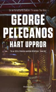 Hårt uppror – omslag till ljudboken av George Pelecanos