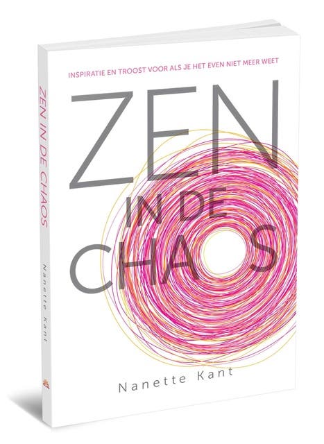 Zen in de chaos: inspiratie en troost voor als je het even niet meer weet – omslag van het luisterboek van Nanette Kant