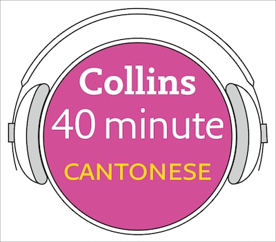 Cantonese in 40 Minutes – omslag til lydbogen af Collins Dictionaries