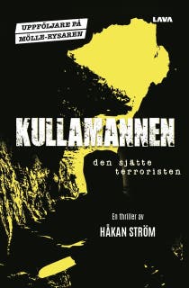 Kullamannen : den sjätte terroristen – omslag till ljudboken av Håkan Ström